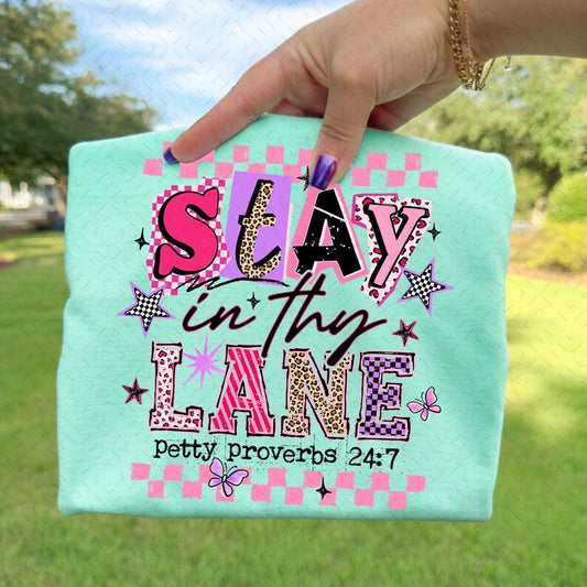 STAY IN THY LANE
