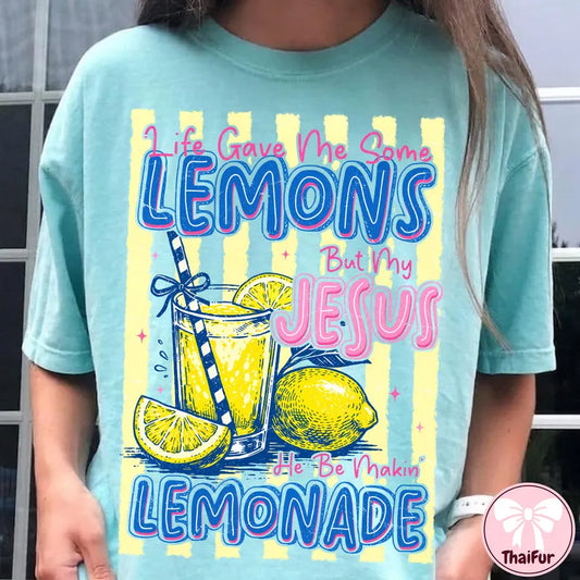 Life Gave Me Lemons, Jesus Gave Me Lemonade