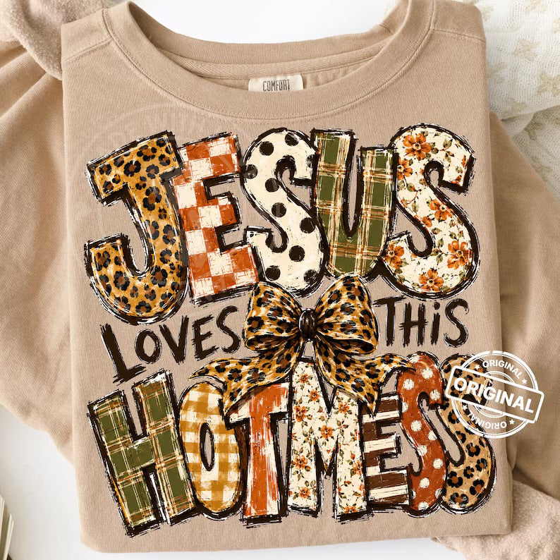 JESUS LOVES HOT MESS